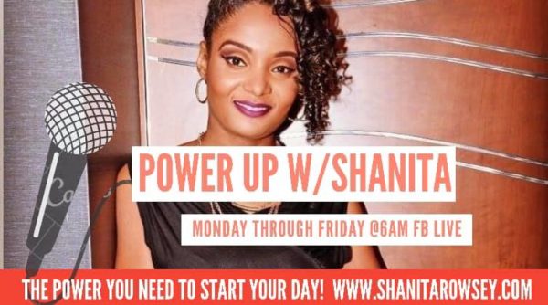 Power up w/Shanita